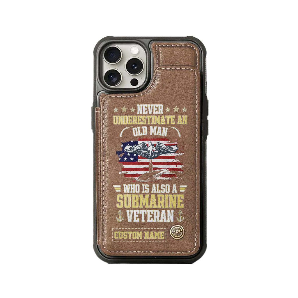 Personalizable Never Underestimate An Old Man Who Is Also A Navy Submarine Veteran Wallet Phone Case