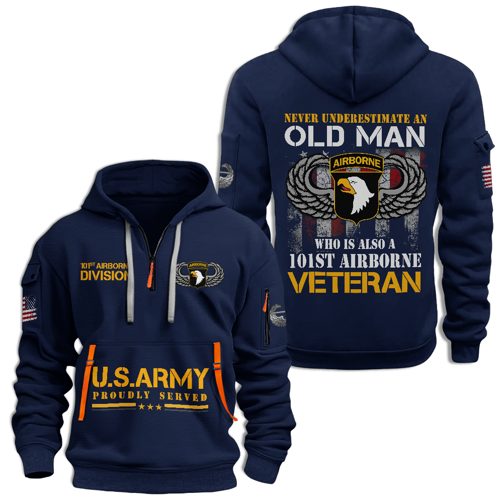 Never Underestimate An Old Man Who Is Also A 101st Airborne Veteran Quarter Zip Hoodie
