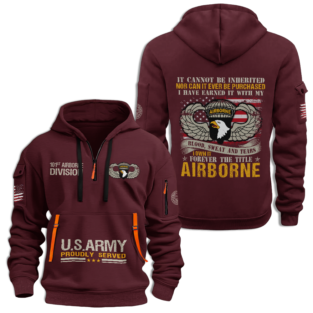 I Own It Forever The Title 101st Airborne Division Quarter Zip Hoodie