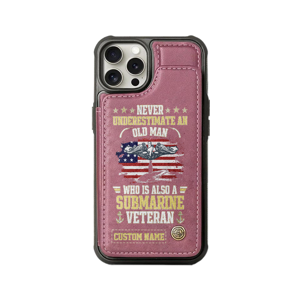 Personalizable Never Underestimate An Old Man Who Is Also A Navy Submarine Veteran Wallet Phone Case