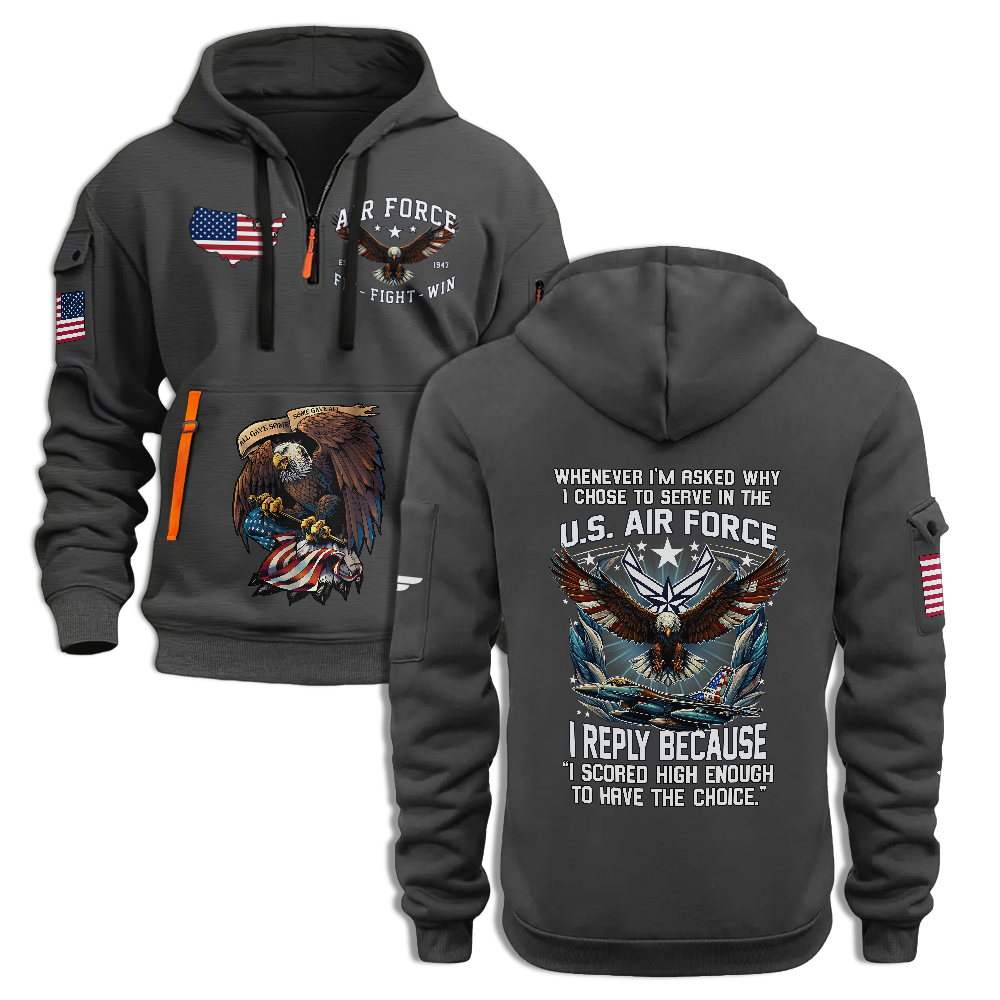 Chose To Serve In The Air Force Quarter Zip Hoodie