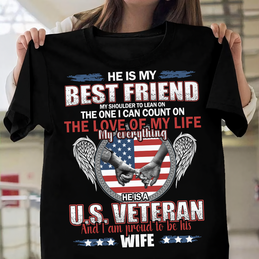 Veteran's Wife He Is My Best Friend Classic T-Shirt