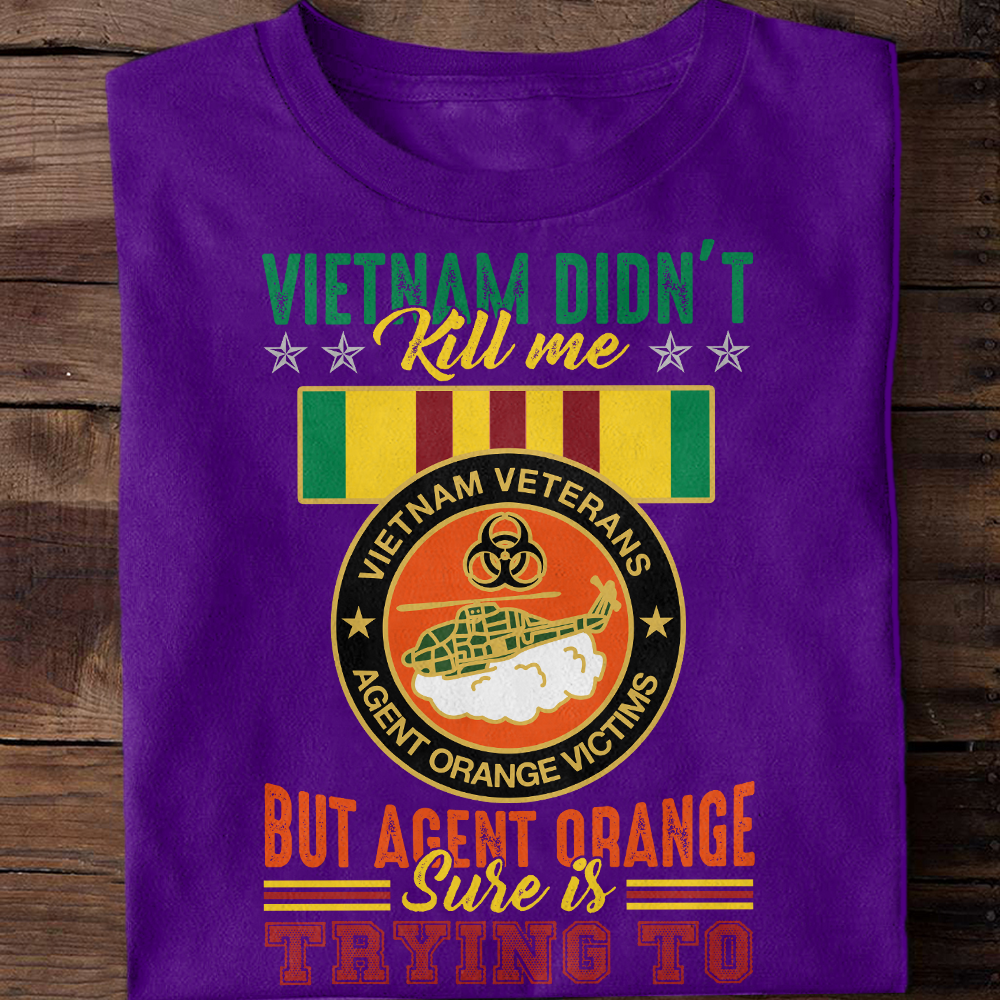 Vietnam Didn' t Kill Me But Agent Orange Classic T-Shirt