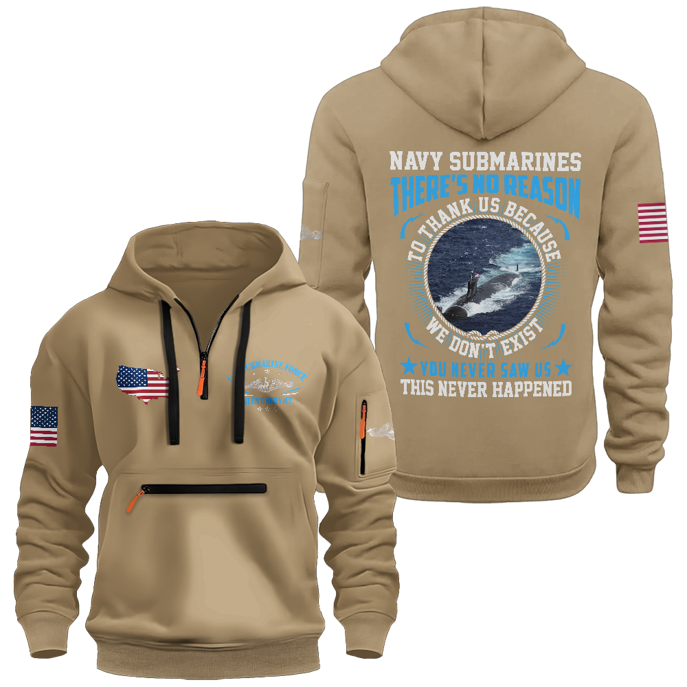 Navy Submarines There're No Reason To Thank Us Zipper Pouch Quarter-Zip Hoodie