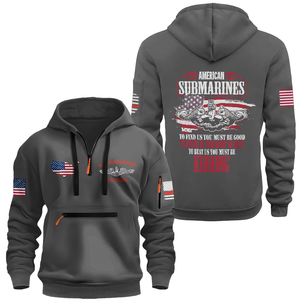 American Submarines To Find Us You Must Be Good  Zipper Pouch Quarter-Zip Hoodie