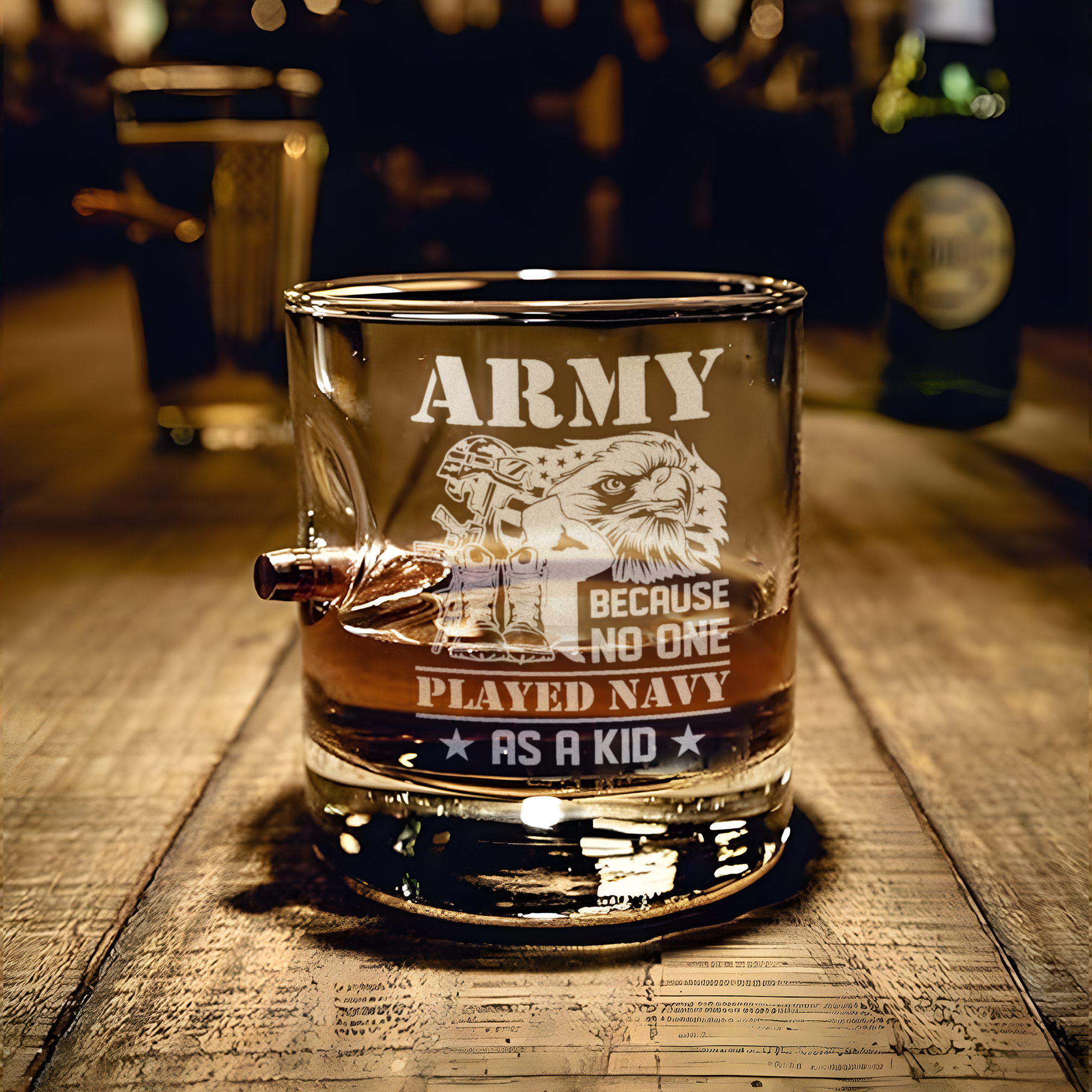 Army Because No One Played Navy As A Kid Bullet Whiskey Glass