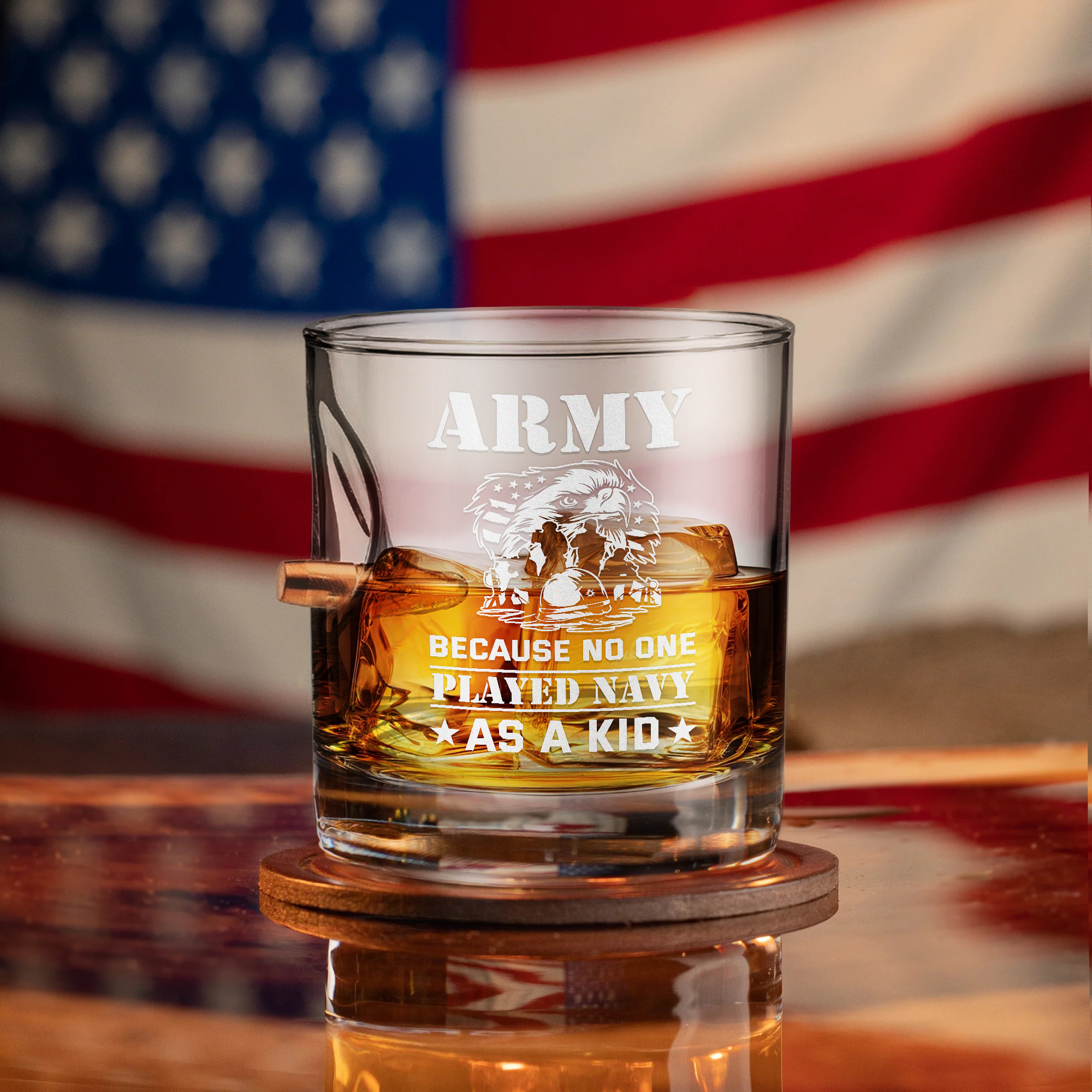 Army Because No One Played Navy As A Kid Bullet Whiskey Glass