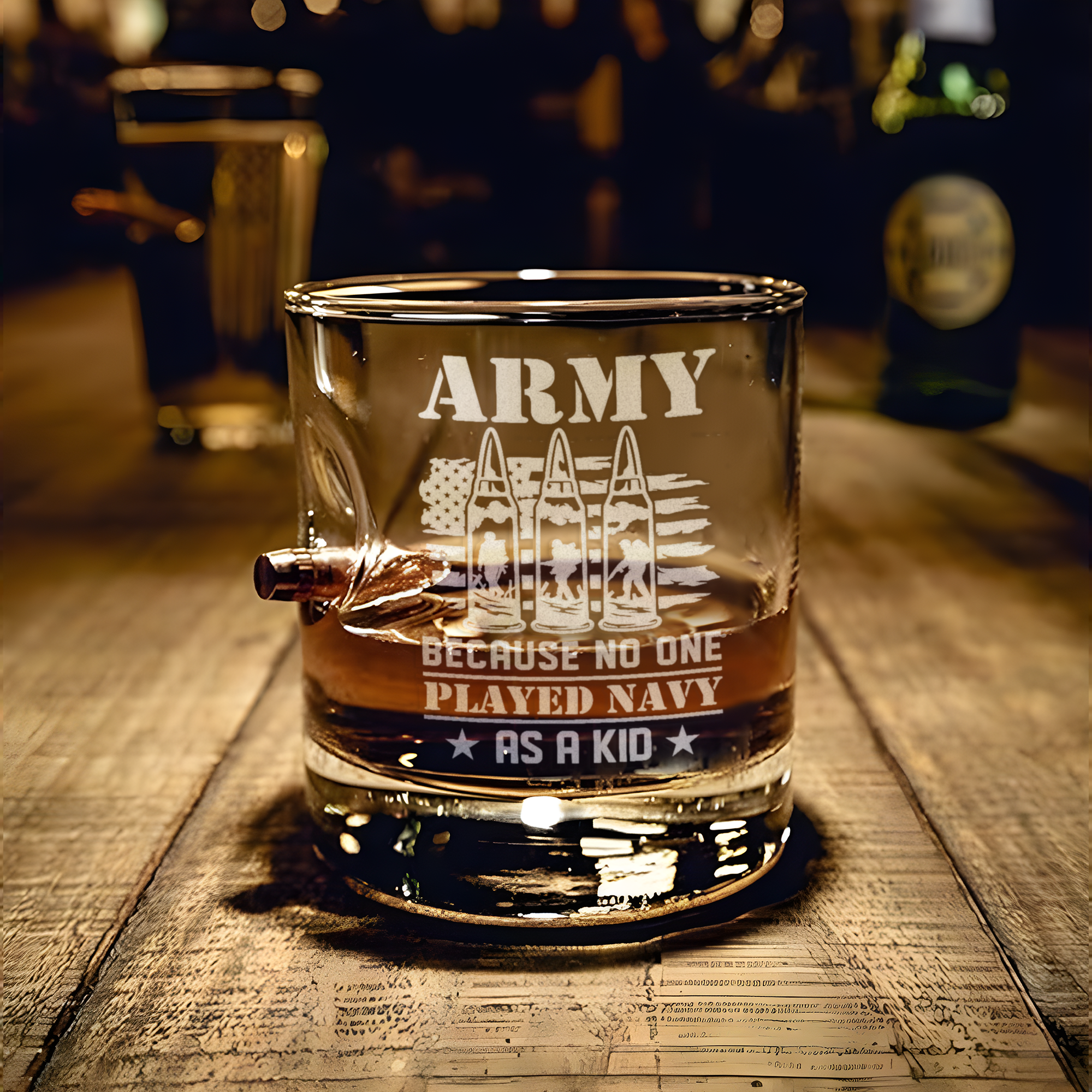 Army Because No One Played Navy As A Kid Bullet Whiskey Glass