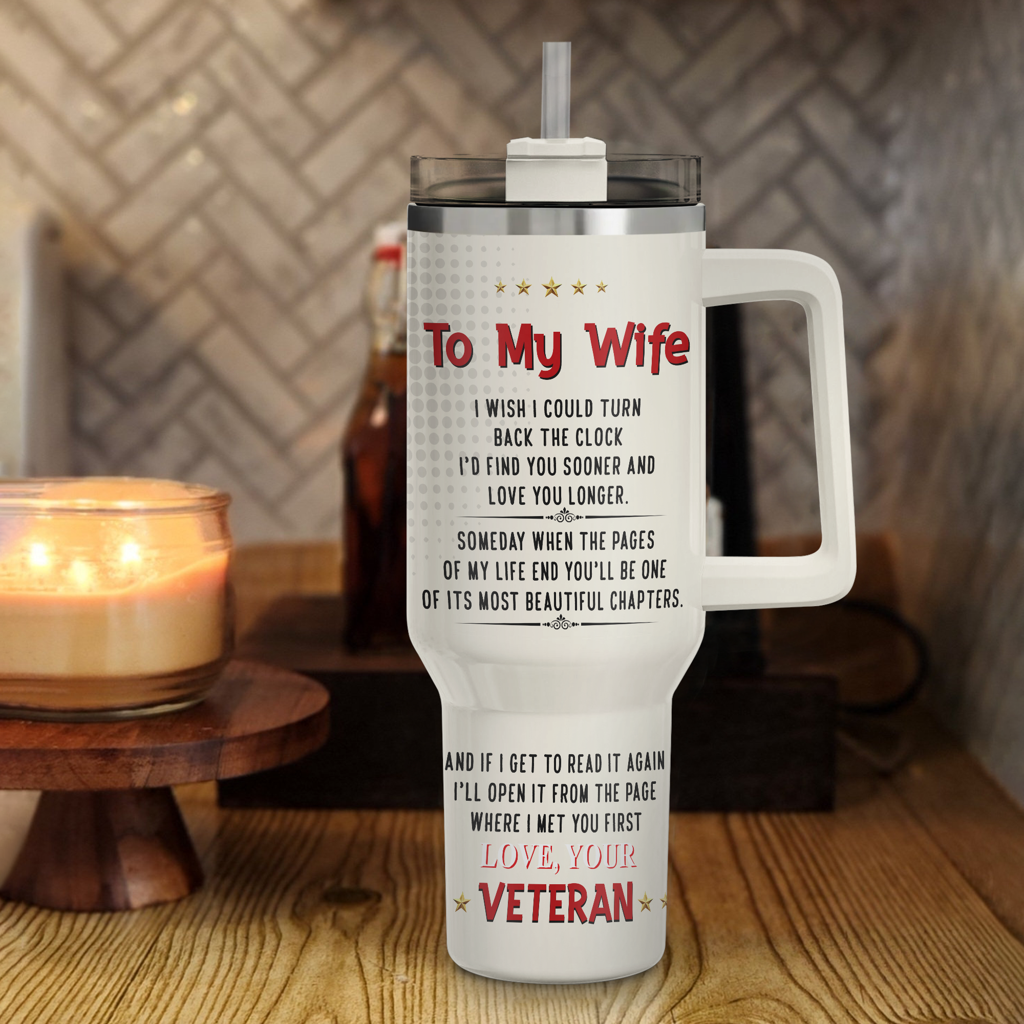 To My Veteran's Wife 40Oz Tumbler With Straw