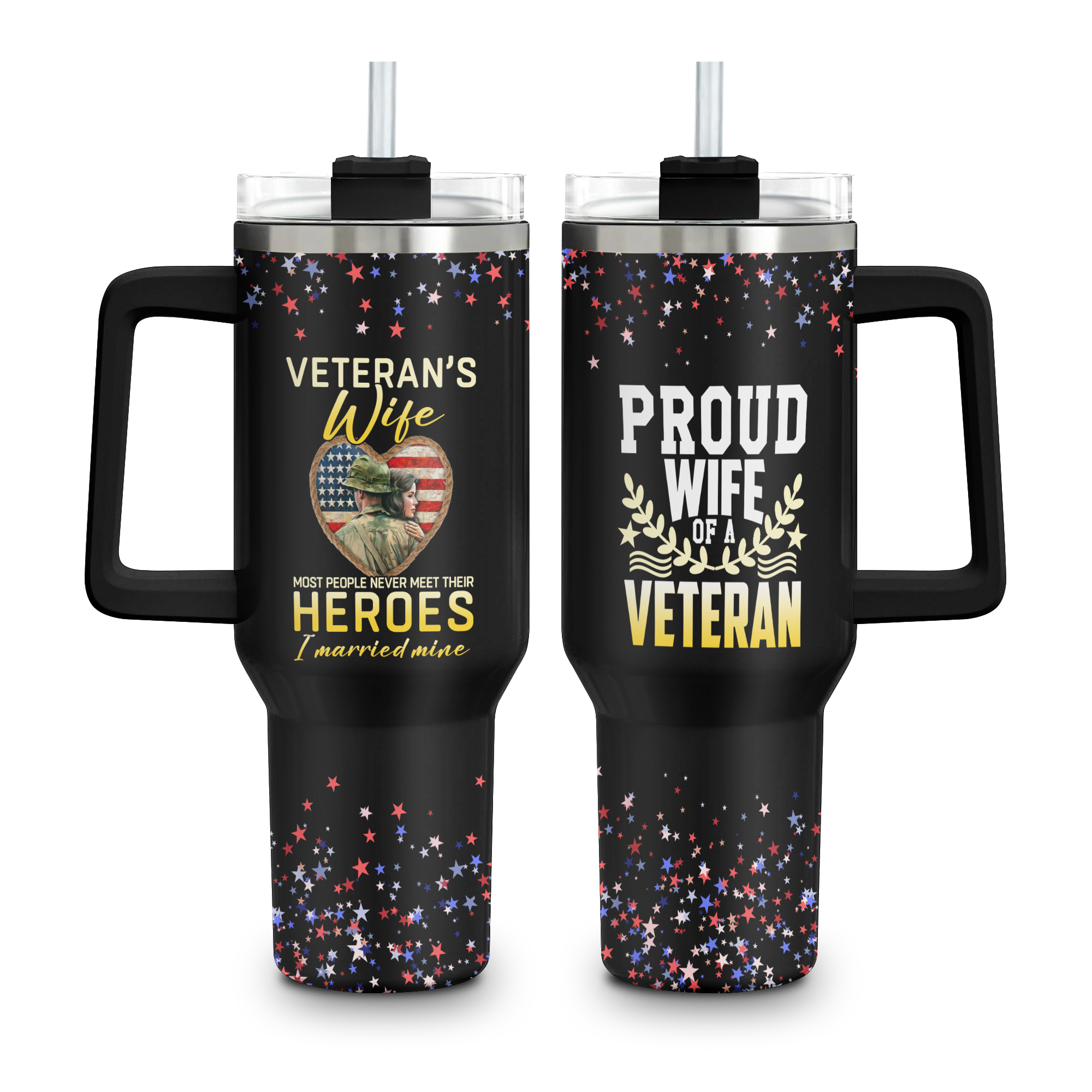 Proud Wife of a Veteran 40Oz Tumbler With Straw