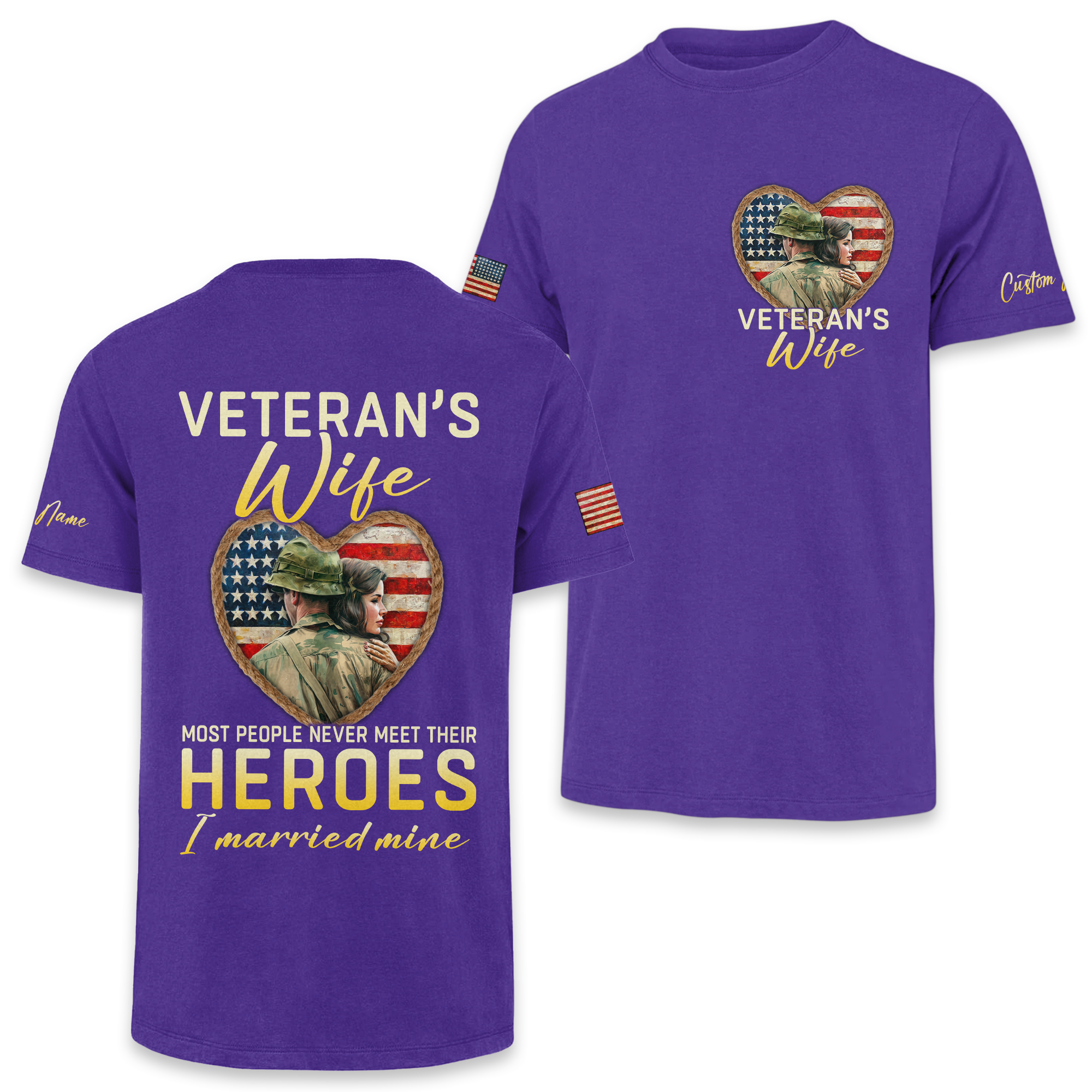 Veteran's Wife Most People Never Meet Their Heroes Personalized Classic Tee