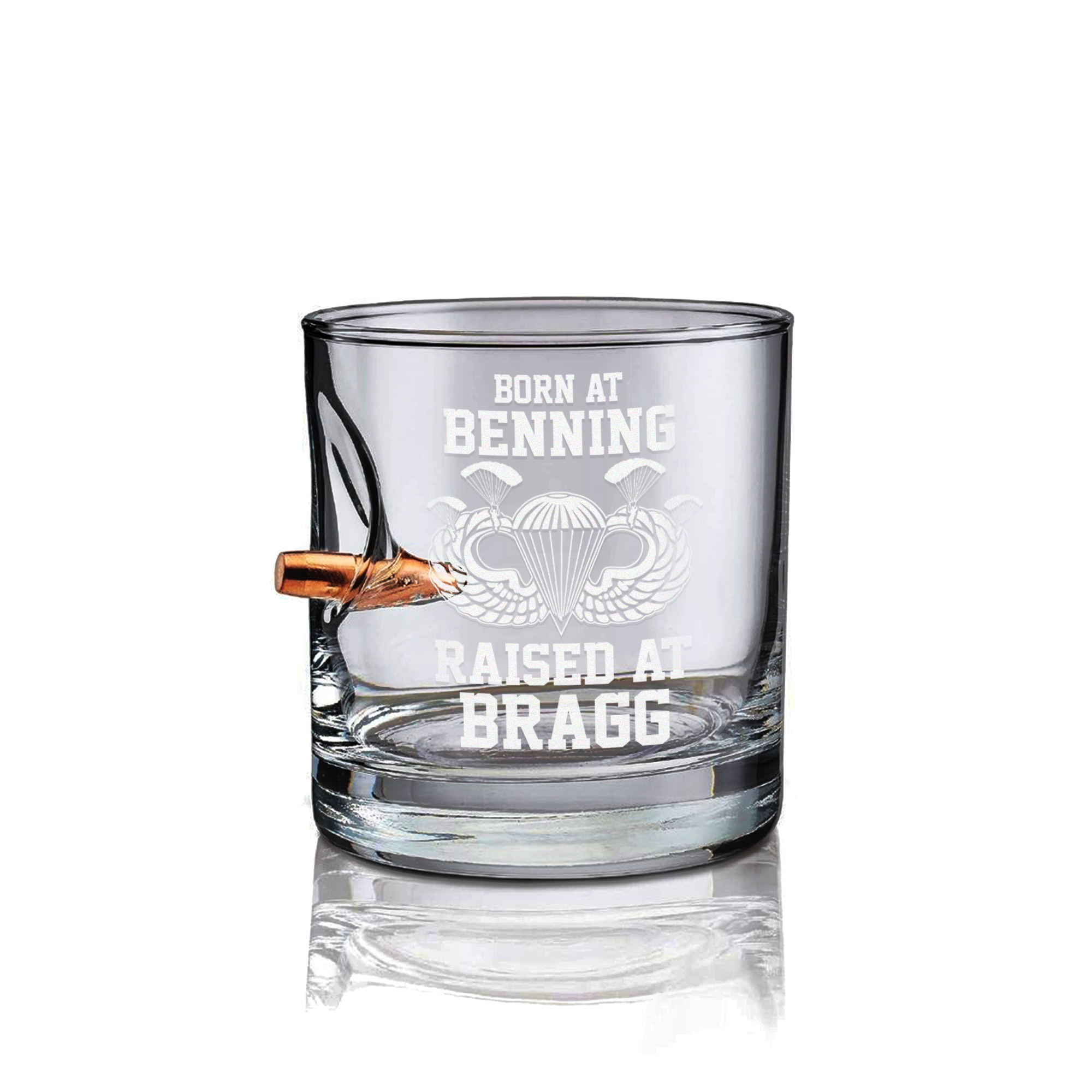 Born At Benning Raised At Bragg Bullet Whiskey Glass