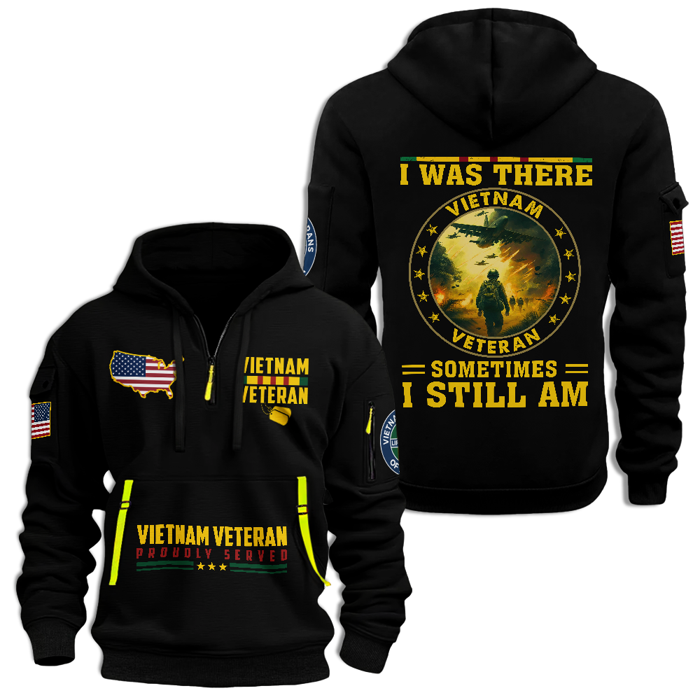 Vietnam Veteran I Was There Quarter Zip Hoodie