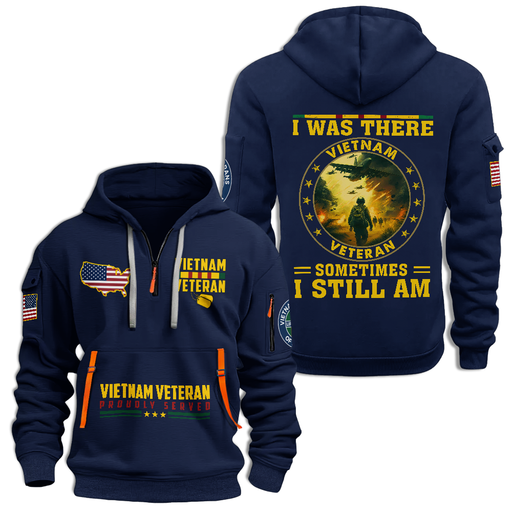 Vietnam Veteran I Was There Quarter Zip Hoodie