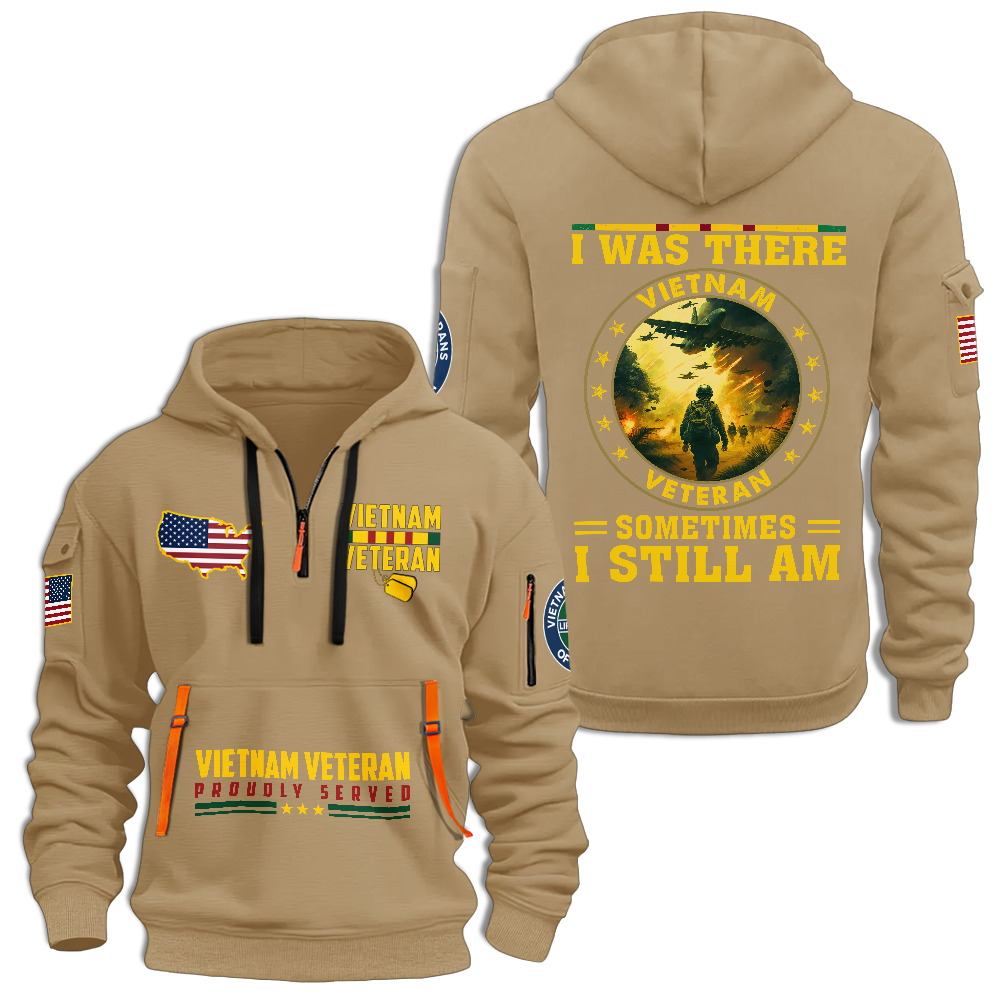 Vietnam Veteran I Was There Quarter Zip Hoodie