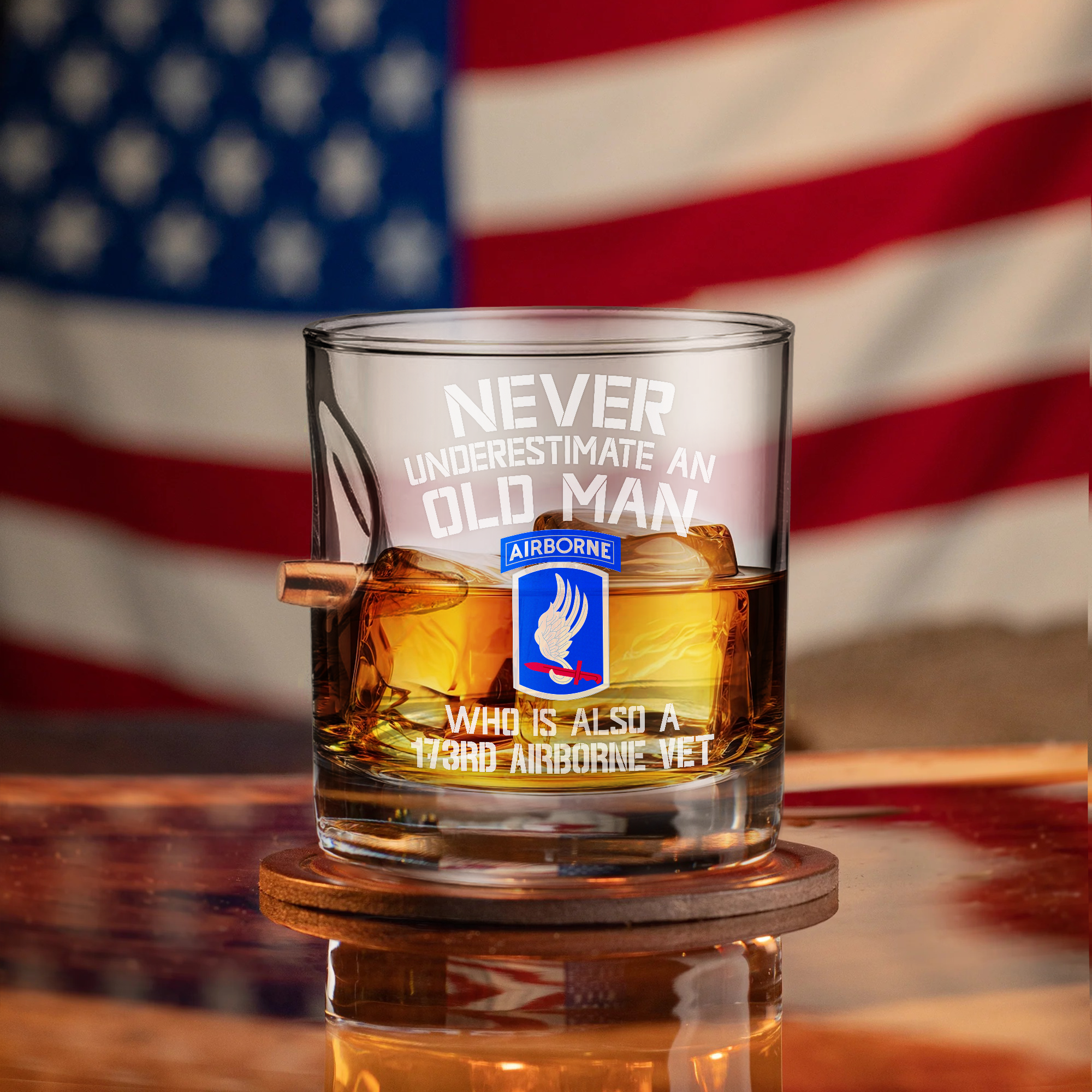 Never Underestimate An Old Man Who Is Also A 173rd Airborne Vet Bullet Whiskey Glass