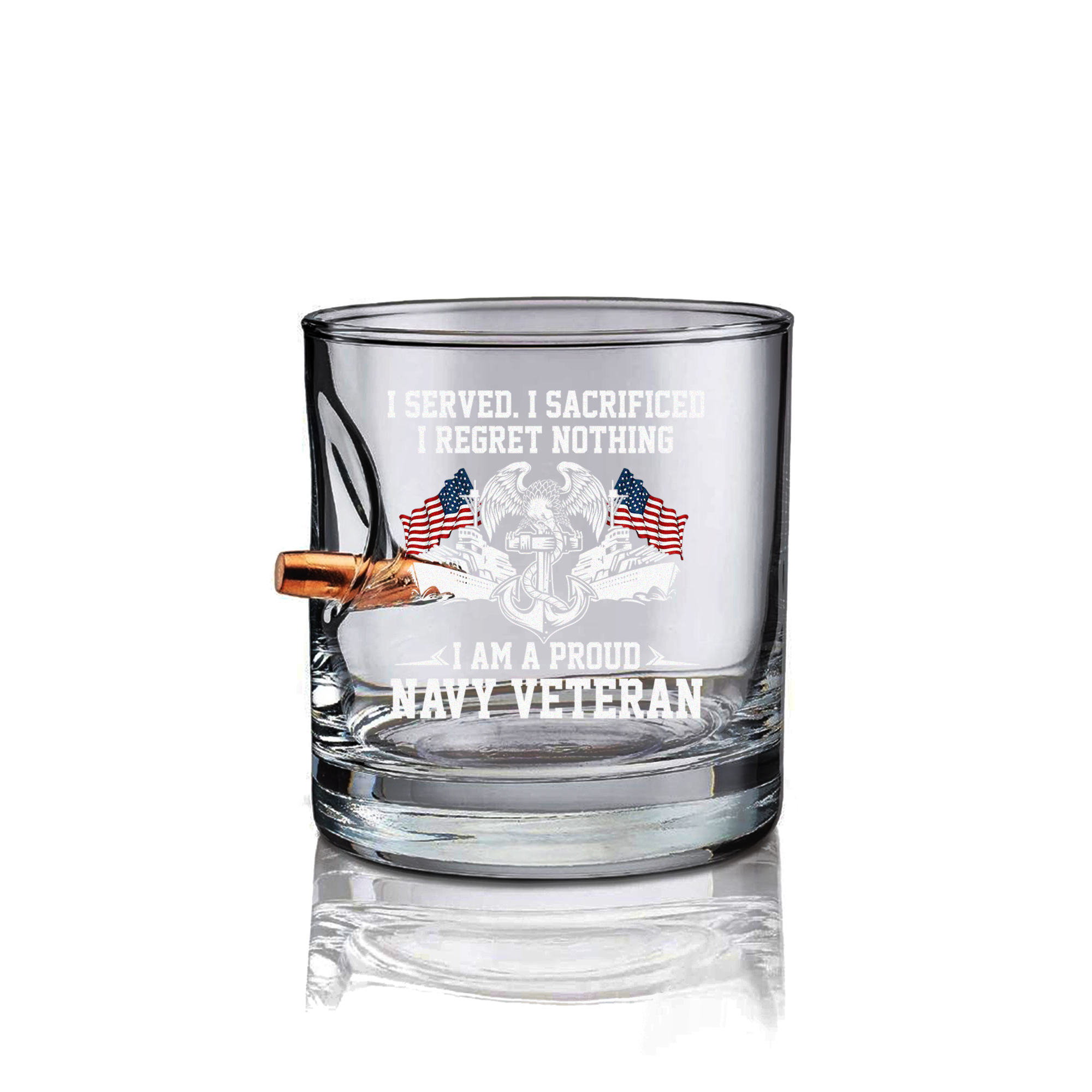 I Am a Proud Navy Veteran Bullet Whiskey Glass