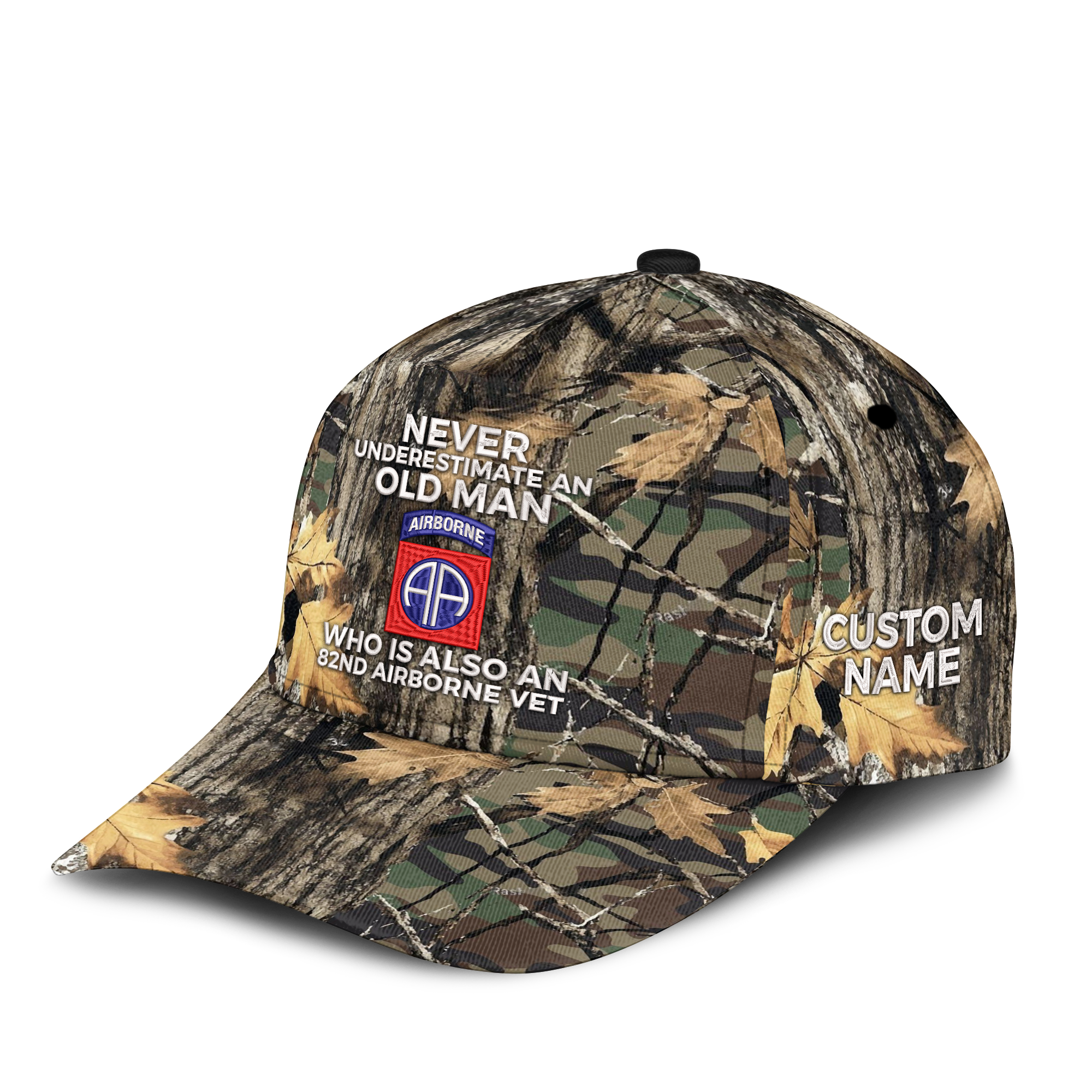 Never Underestimate An Old Man Who Is Also An 82nd Airborne Vet Embroidered & Printed Cap