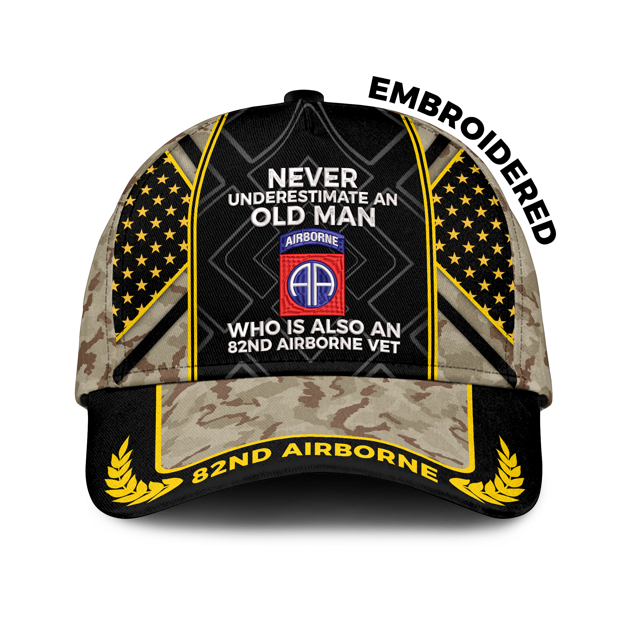 Never Underestimate An Old Man Who Is Also An 82nd Airborne Vet Embroidered & Printed Cap