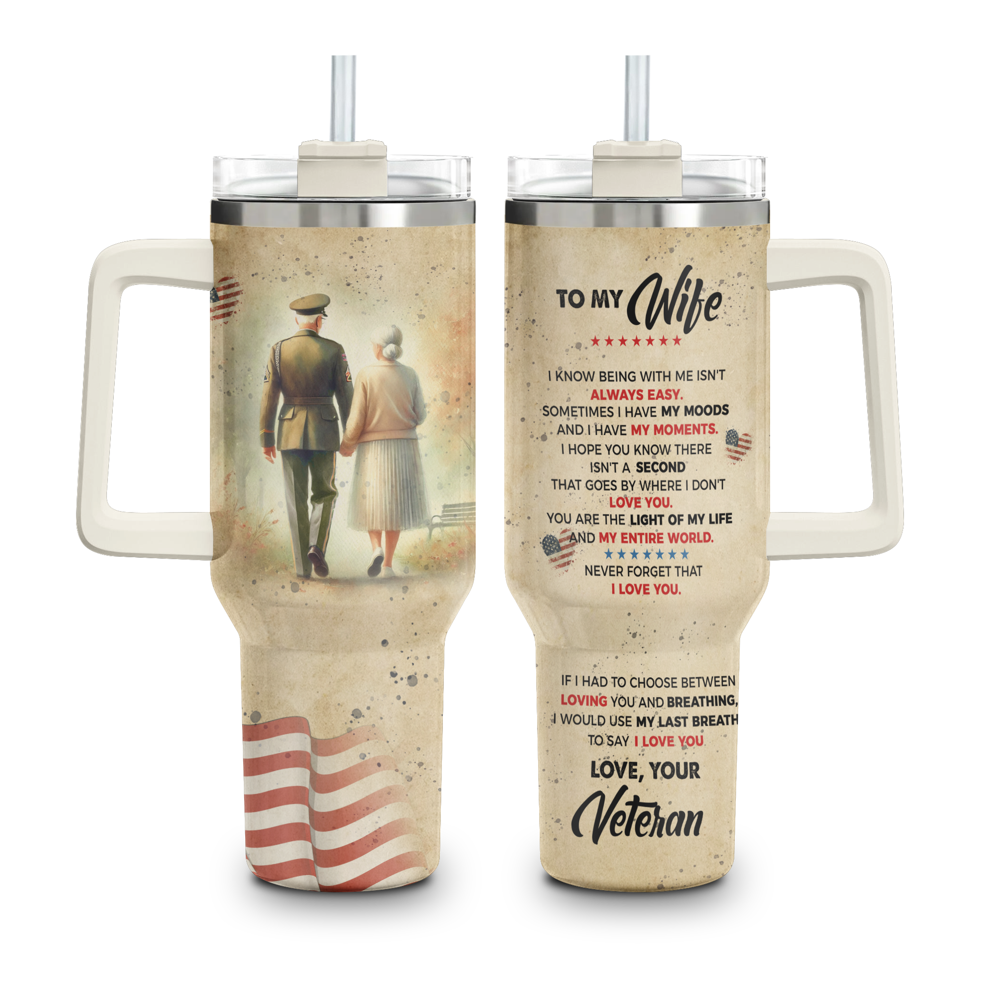 To My Veteran's Wife 40oz Tumbler With Straw