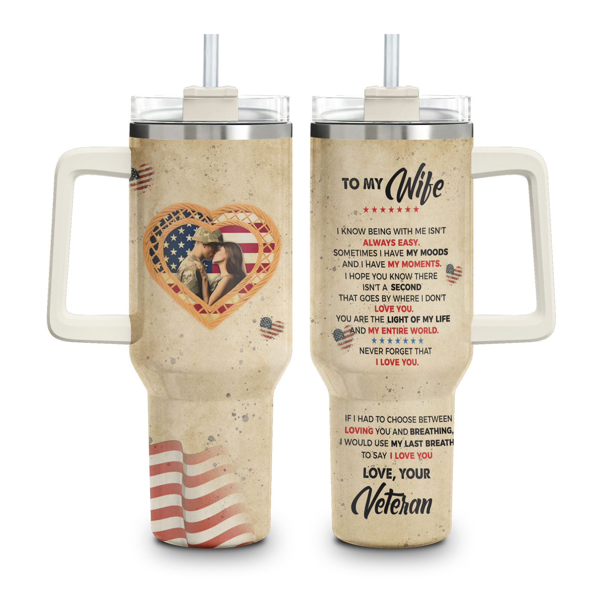 To My Veteran's Wife 40oz Tumbler With Straw