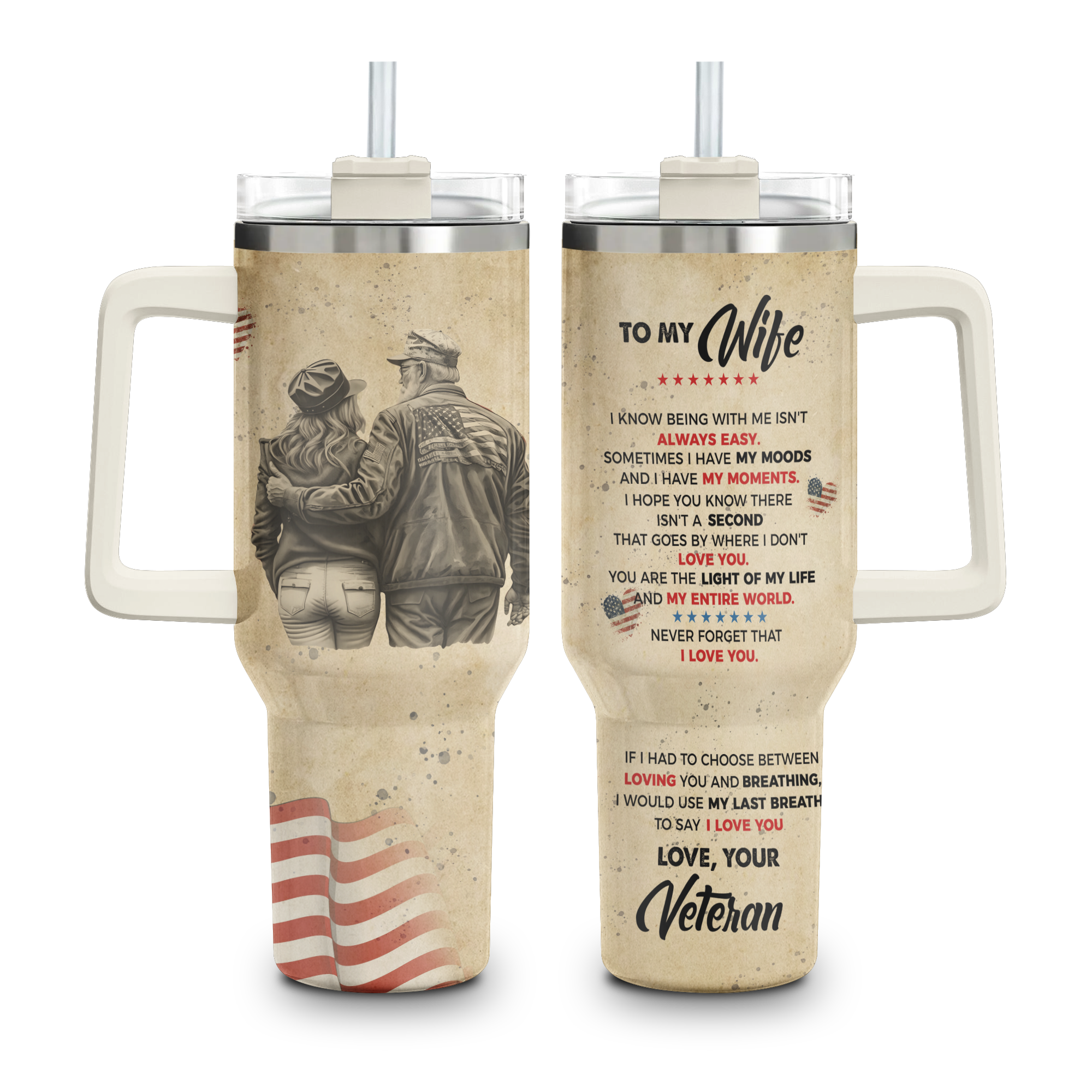 To My Veteran's Wife 40oz Tumbler With Straw