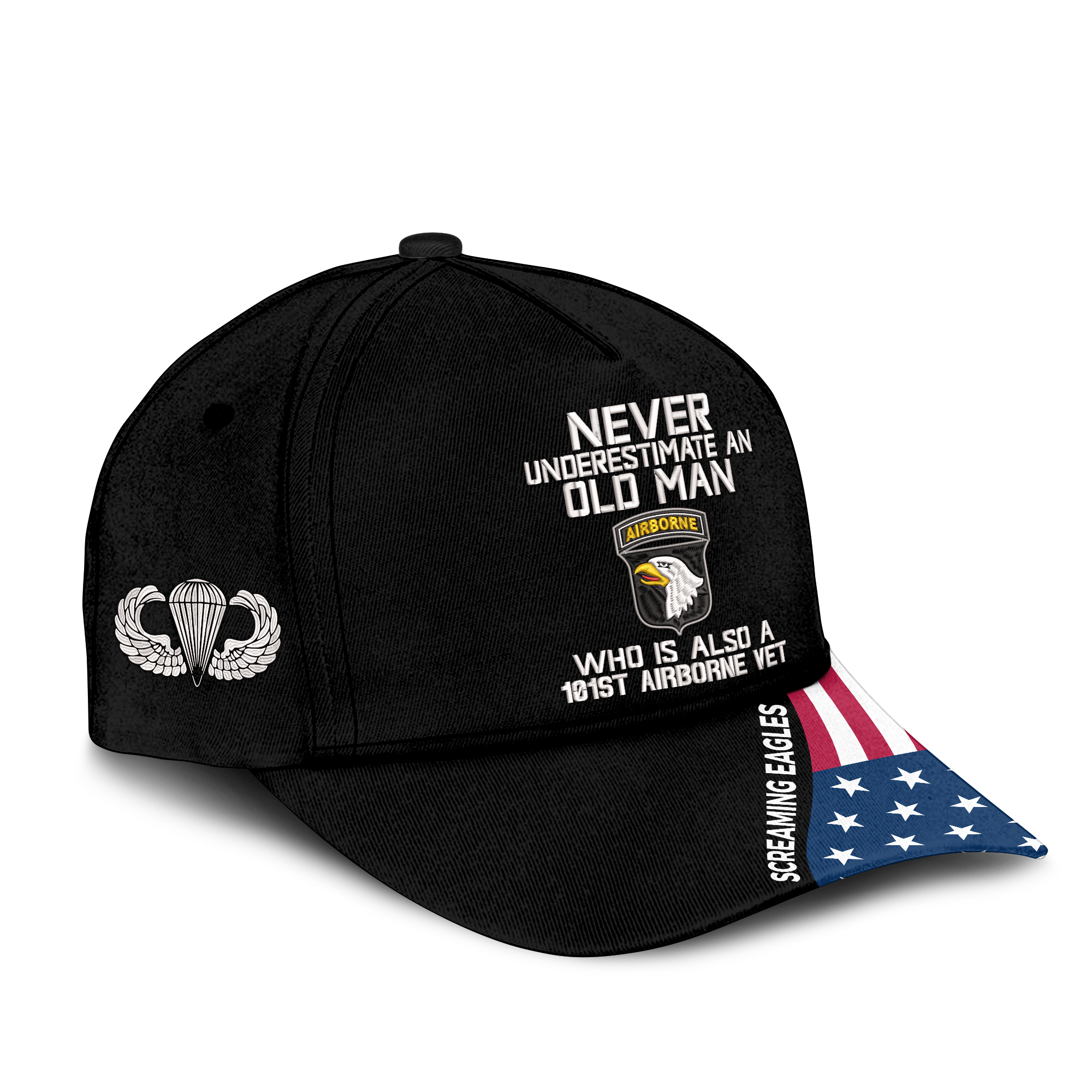 Never Underestimate An Old Man Who Is Also An 101st Airborne Vet Embroidered & Printed Cap