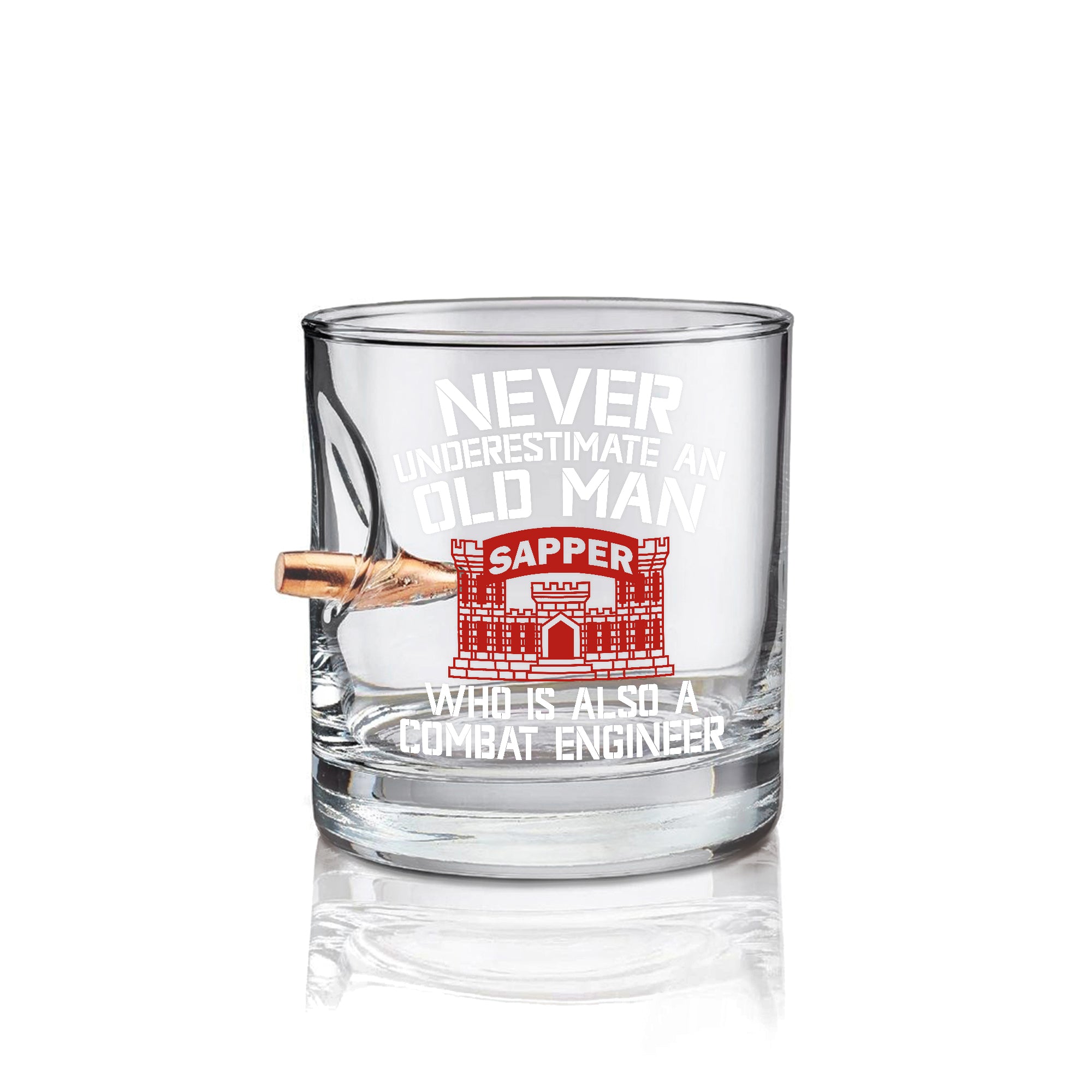 Never Underestimate An Old Man Who Is Also A Combat Engineer Bullet Whiskey Glass