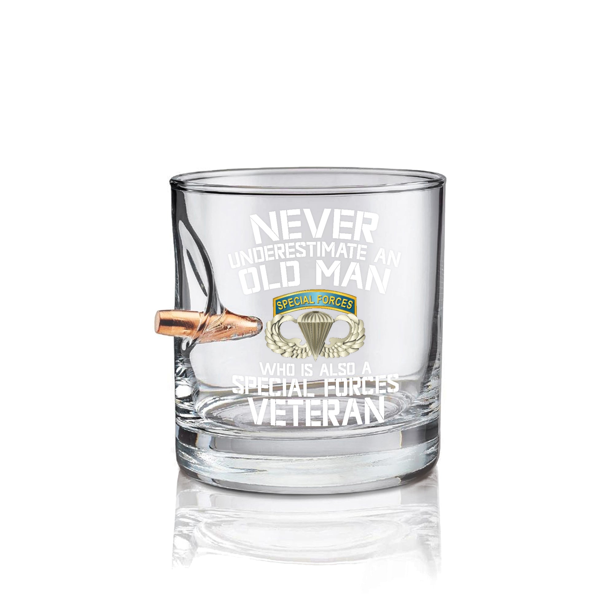 Never Underestimate An Old Man Who Is Also A Special Forces Veteran Bullet Whiskey Glass