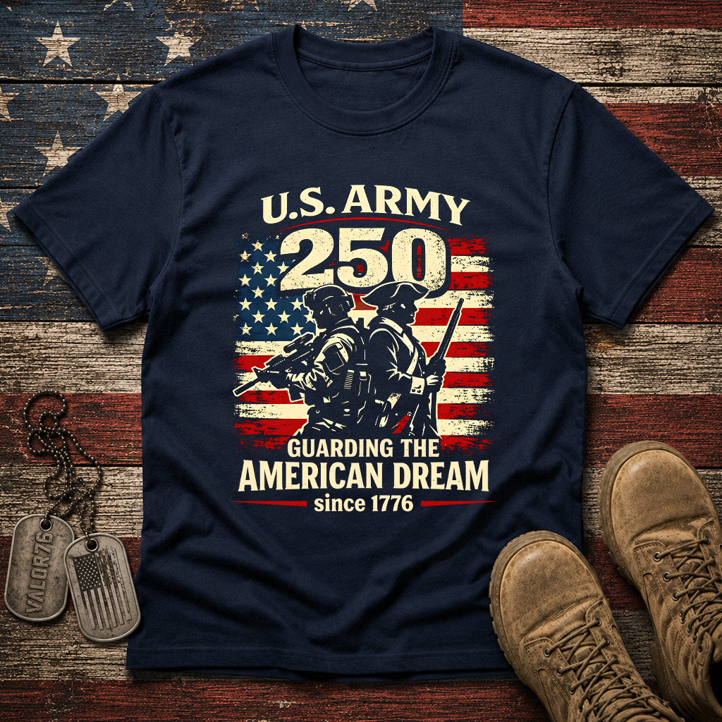 America 250 Army Guarding American Dream Classic Tee