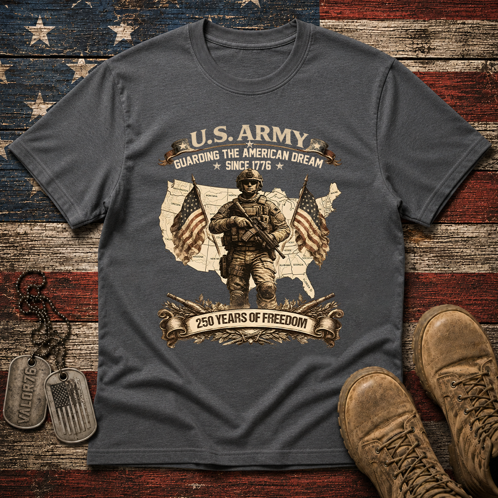America 250 Army Guarding American Dream Classic Tee