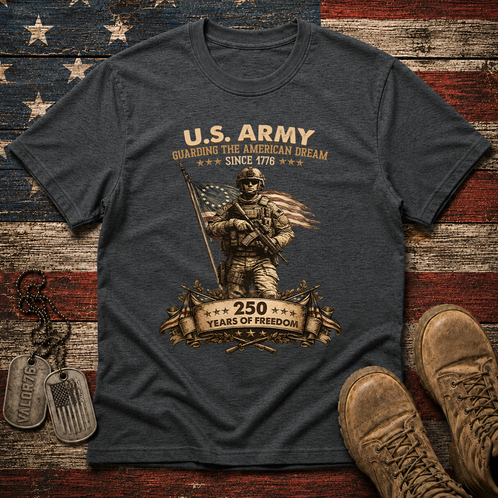 America 250 Army Guarding American Dream Classic Tee