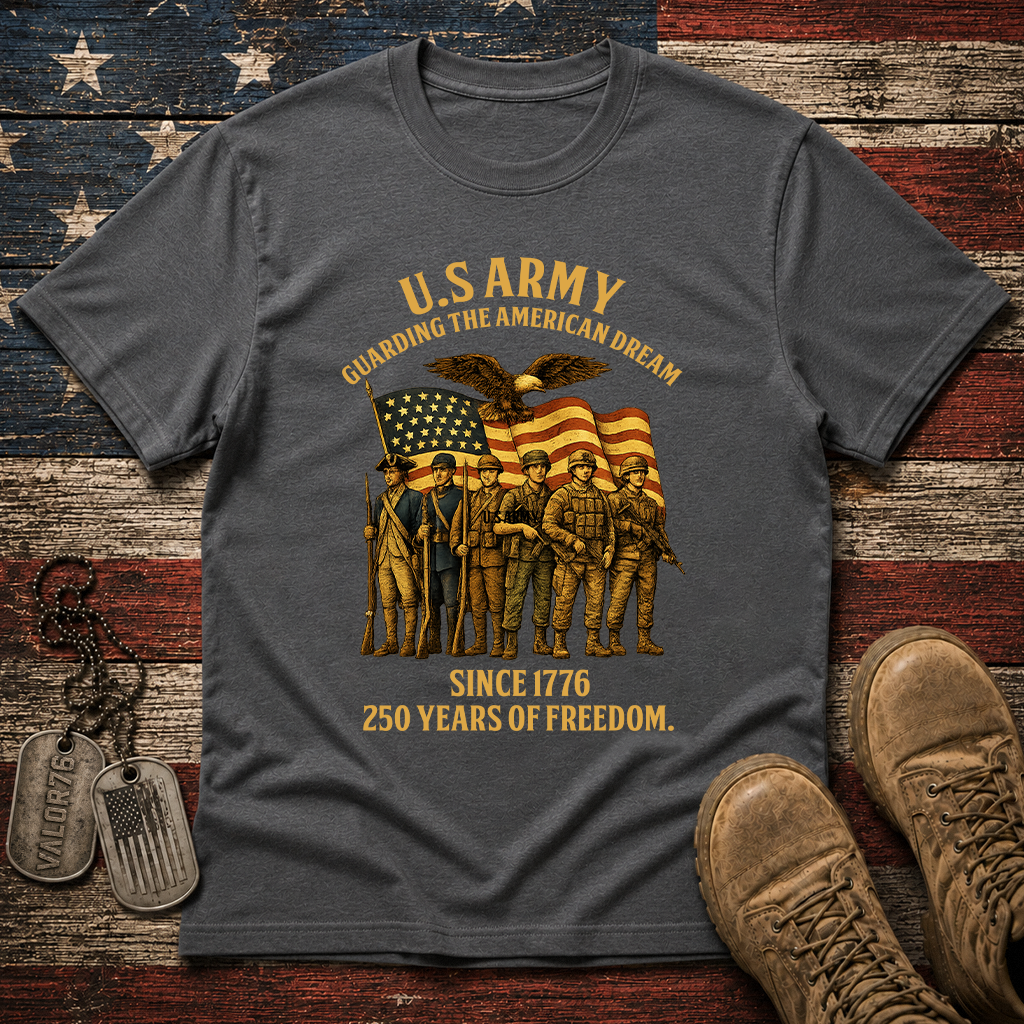 America 250 Army Guarding American Dream Classic Tee
