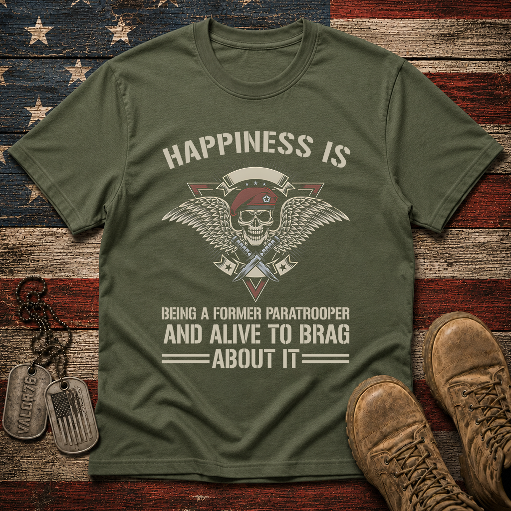 Happiness Is Being A Former Paratrooper Classic Tee