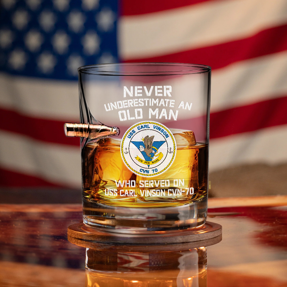 Never Underestimate An Old Man Who Served On USS Carl Vinson CVN-70 Bullet Whiskey Glass