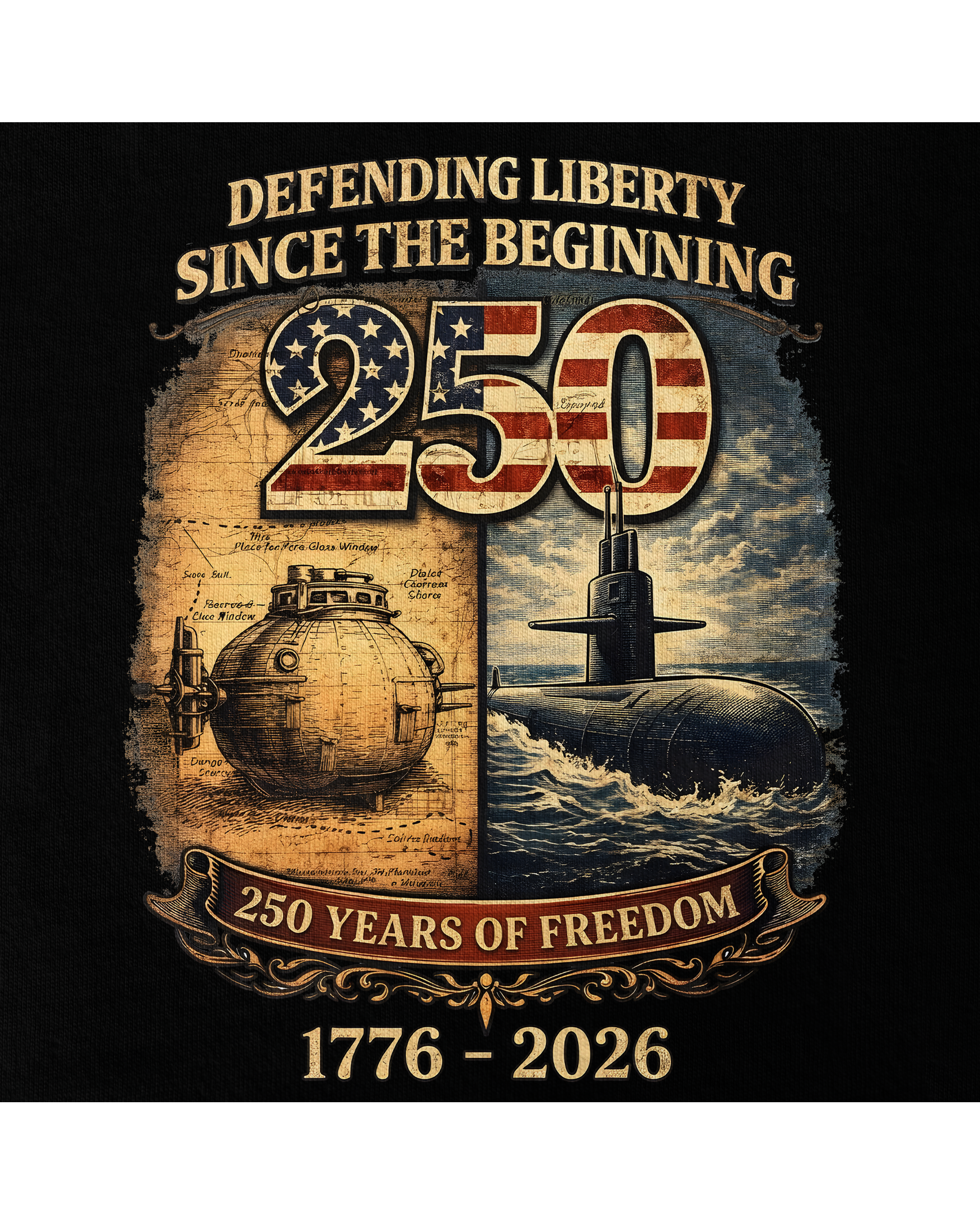 Navy Submarine Defending Liberty America 250 Years Classic Tee
