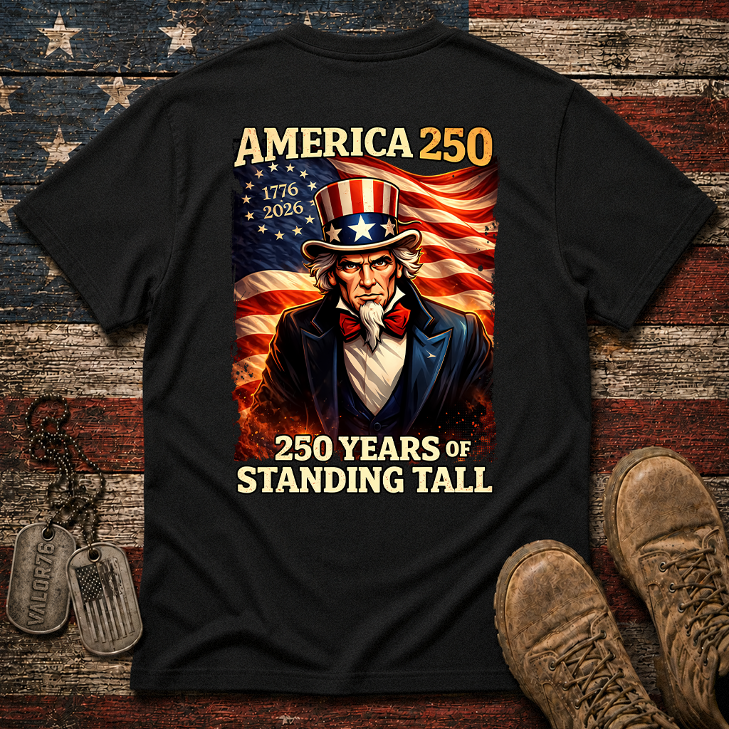 America 250 Years Of Standing Tall Classic Tee