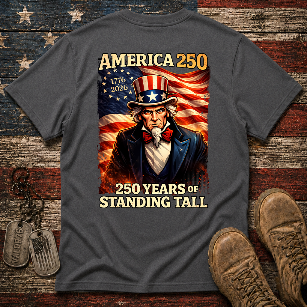 America 250 Years Of Standing Tall Classic Tee