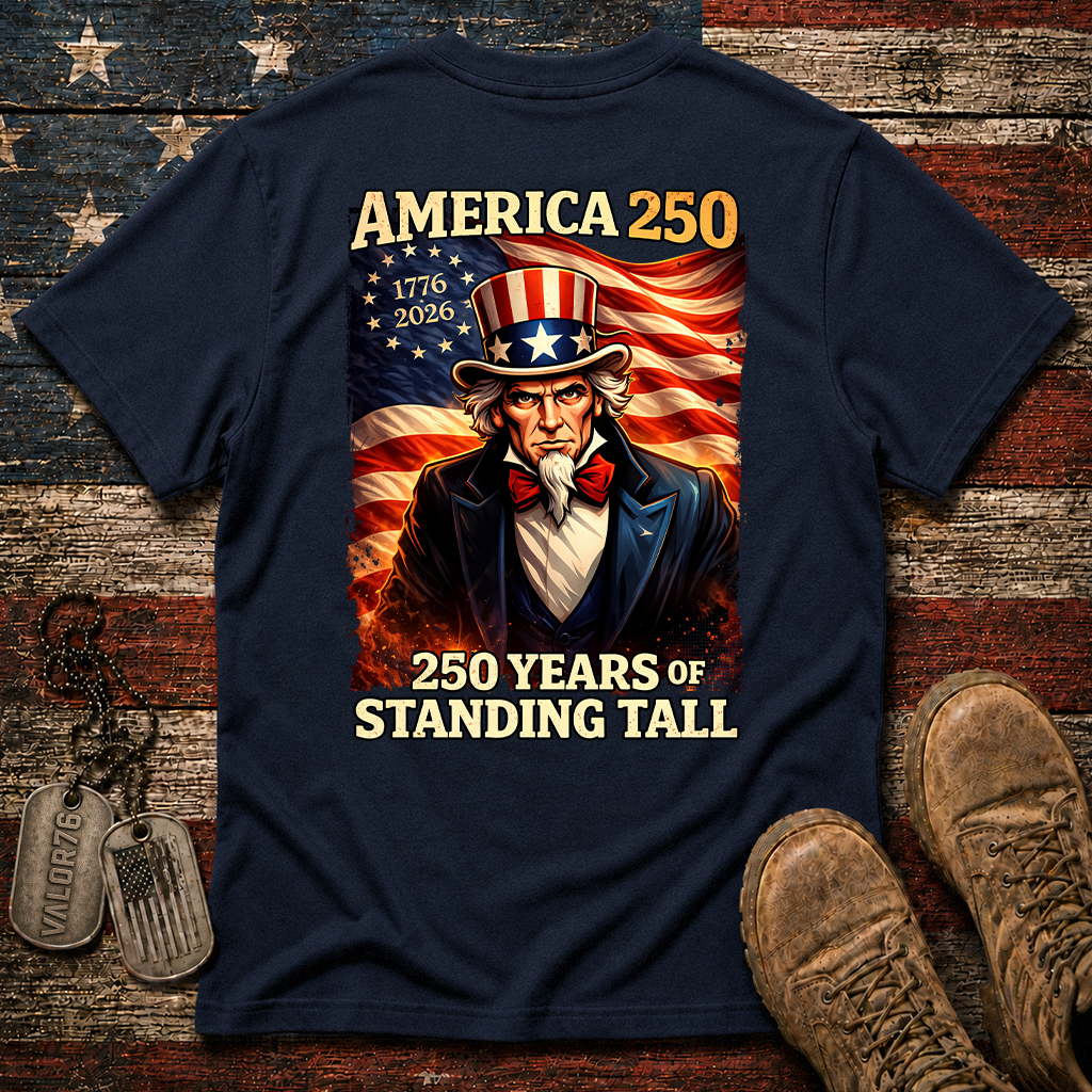 America 250 Years Of Standing Tall Classic Tee