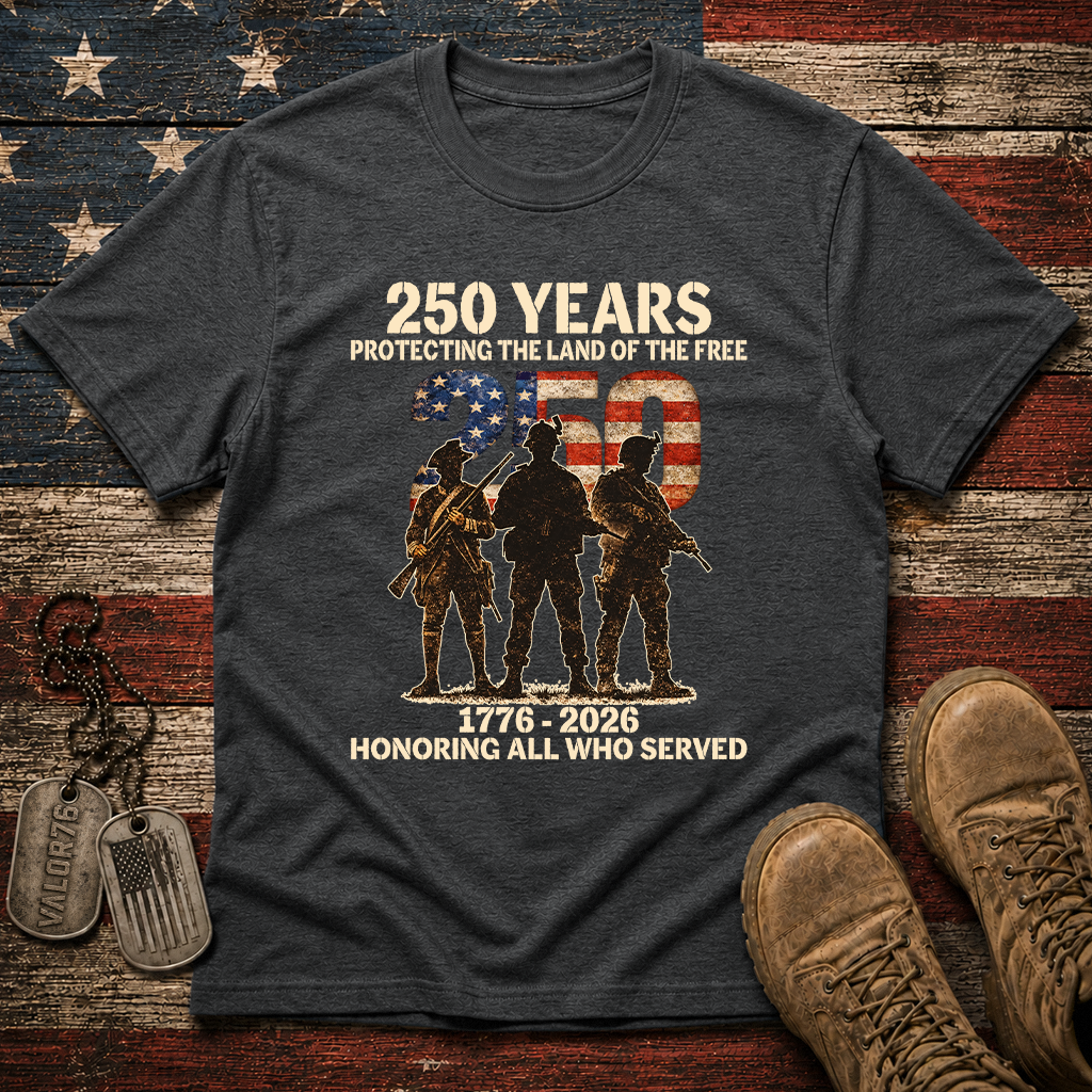 250 Years Honoring All Who Served Classic Tee