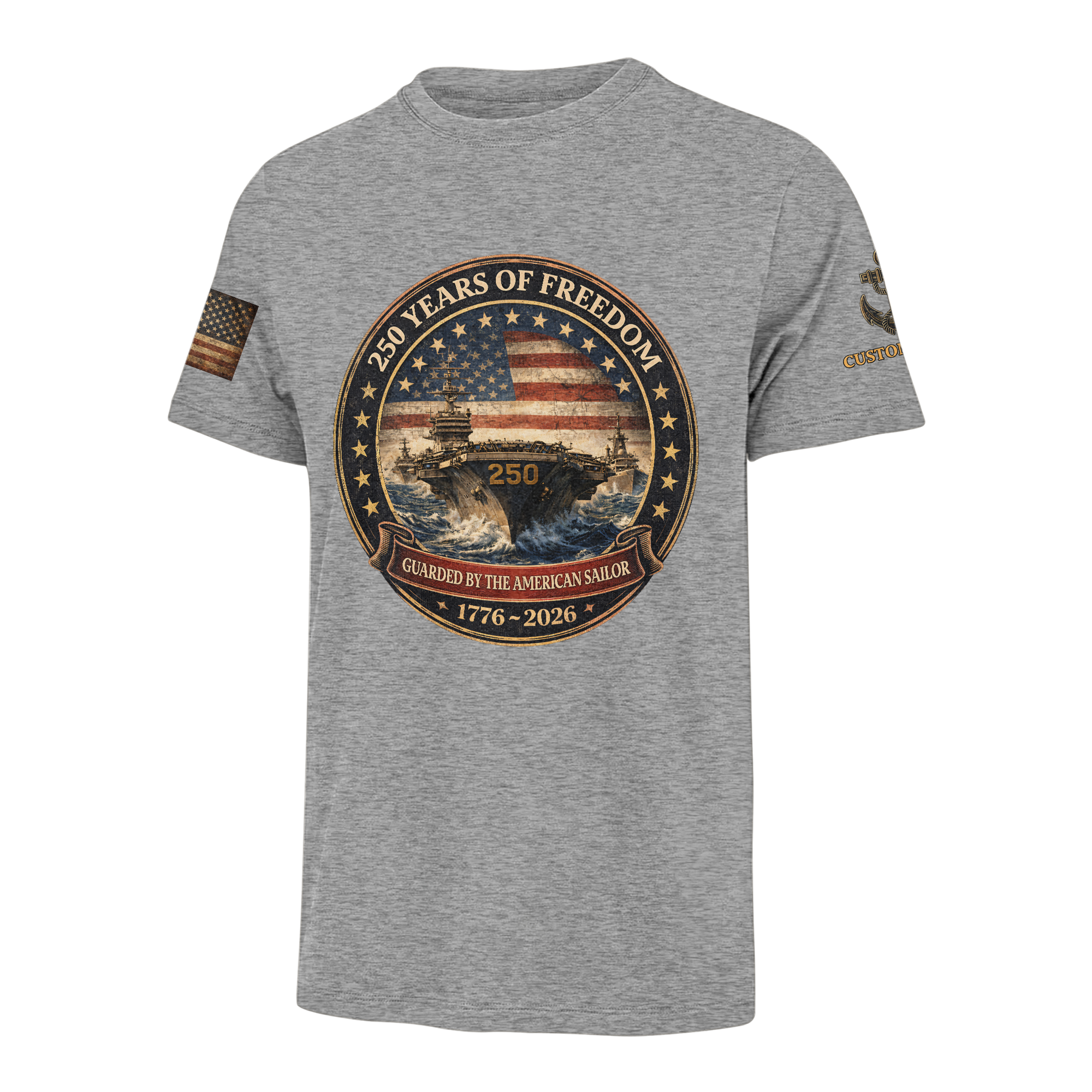 Personalizable America 250 Years Navy Guarded By The American Sailor Classic T-shirt