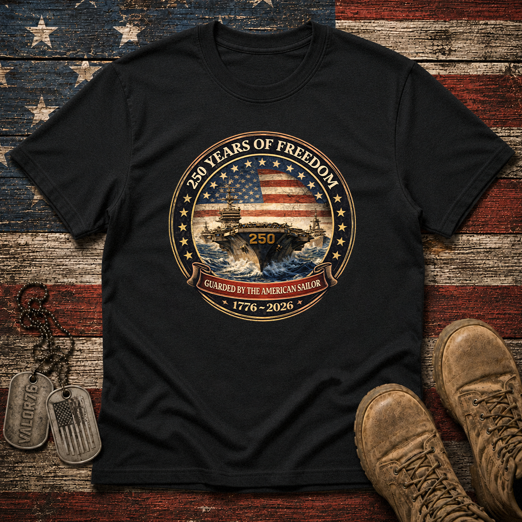 America 250 Years Guarded By The American Sailor Classic Tee