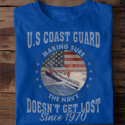 Coast Guard Making Sure The Navy Doesn't Get Lost Classic T-Shirt