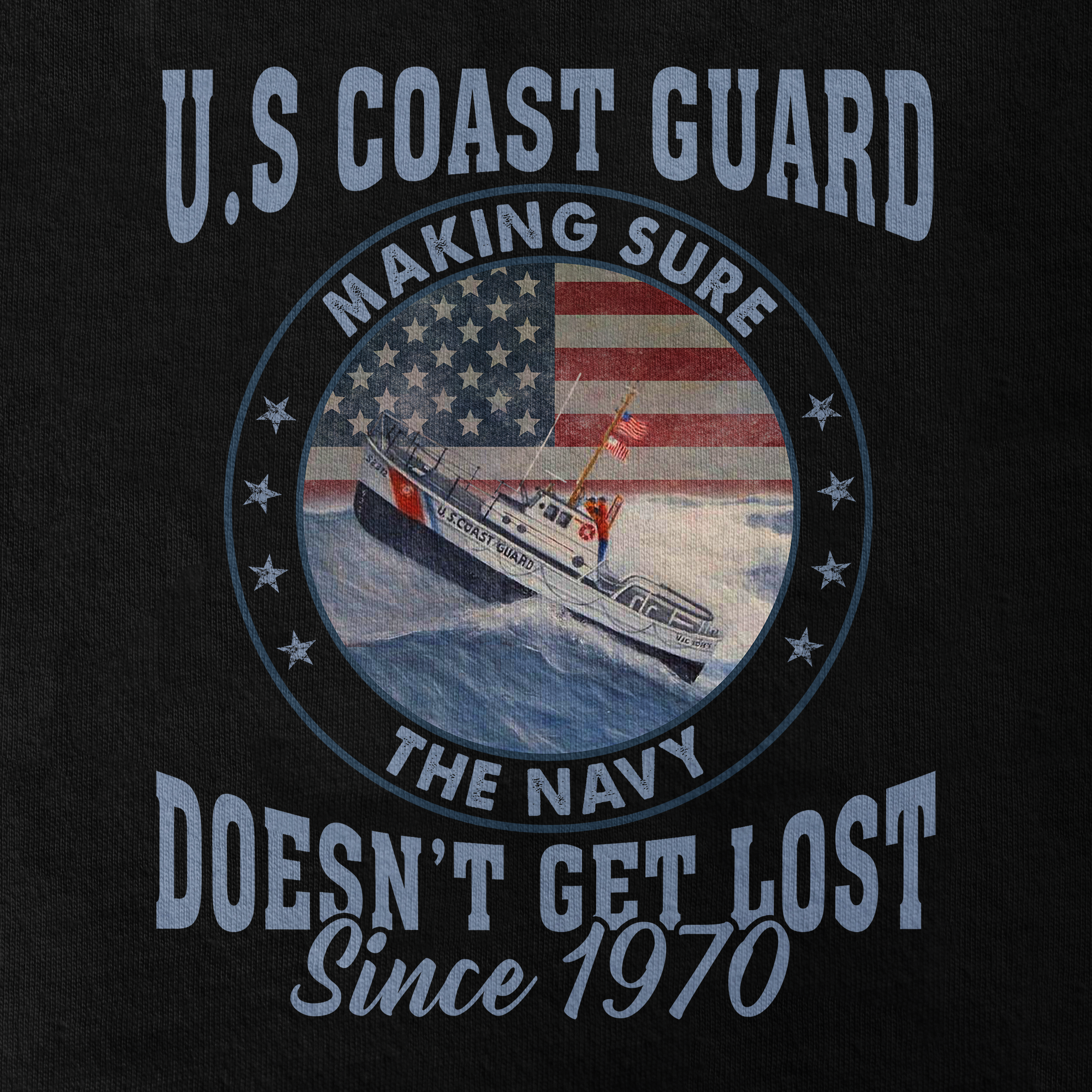 Coast Guard Making Sure Classic T-Shirt