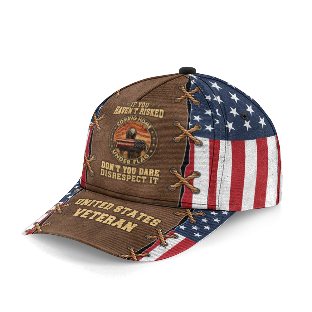 If You Haven't Risked Coming Home Under Flag Classic Cap