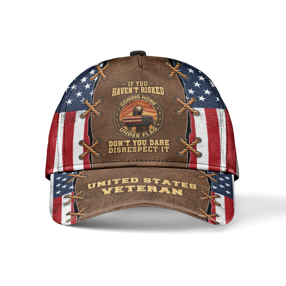 If You Haven't Risked Coming Home Under Flag Classic Cap