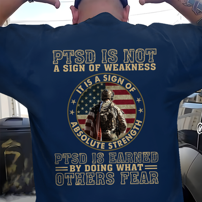 PTSD Is Not A Sign Of Weakness Classic T-Shirt