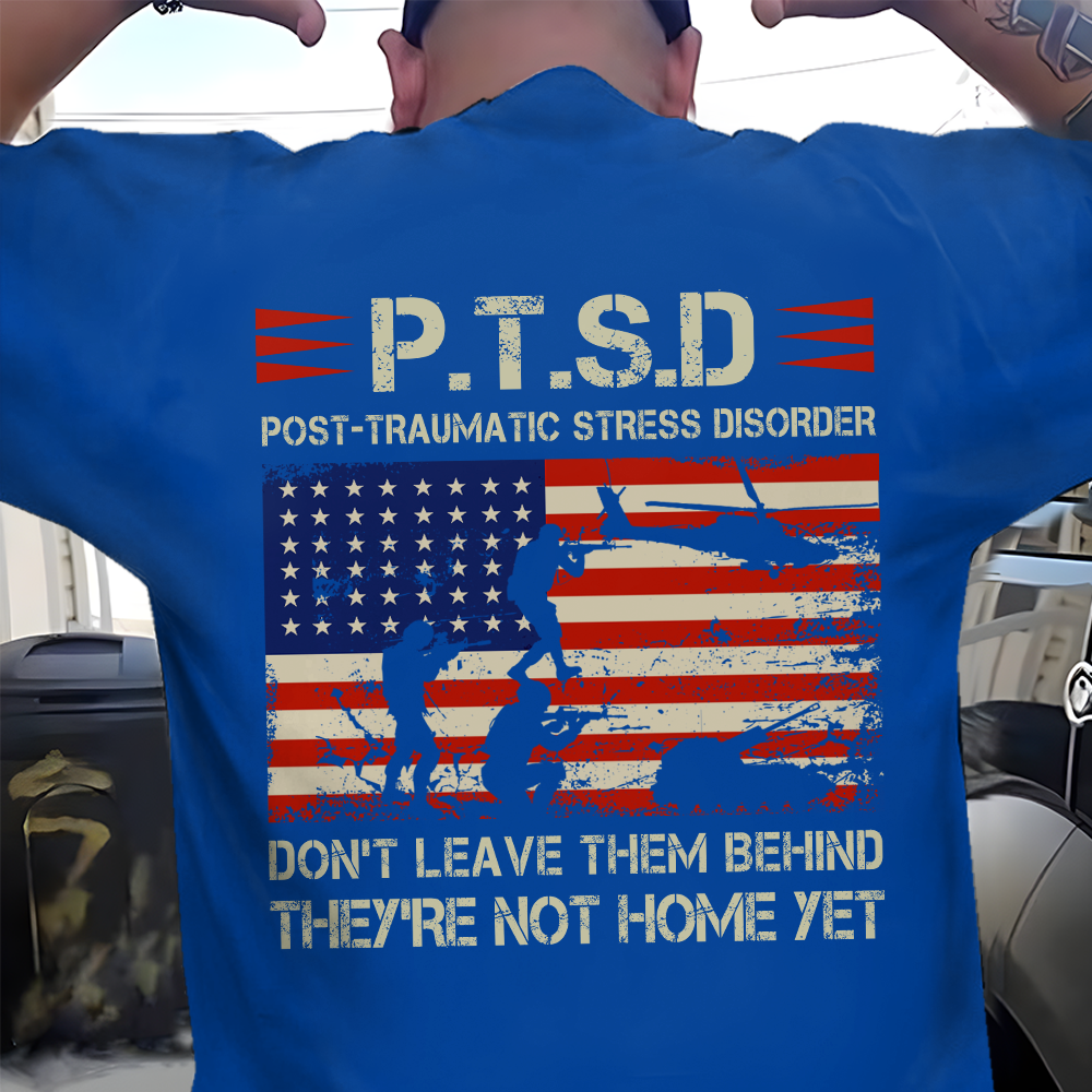 PTSD Don't Leave Them Behind Classic T-Shirt