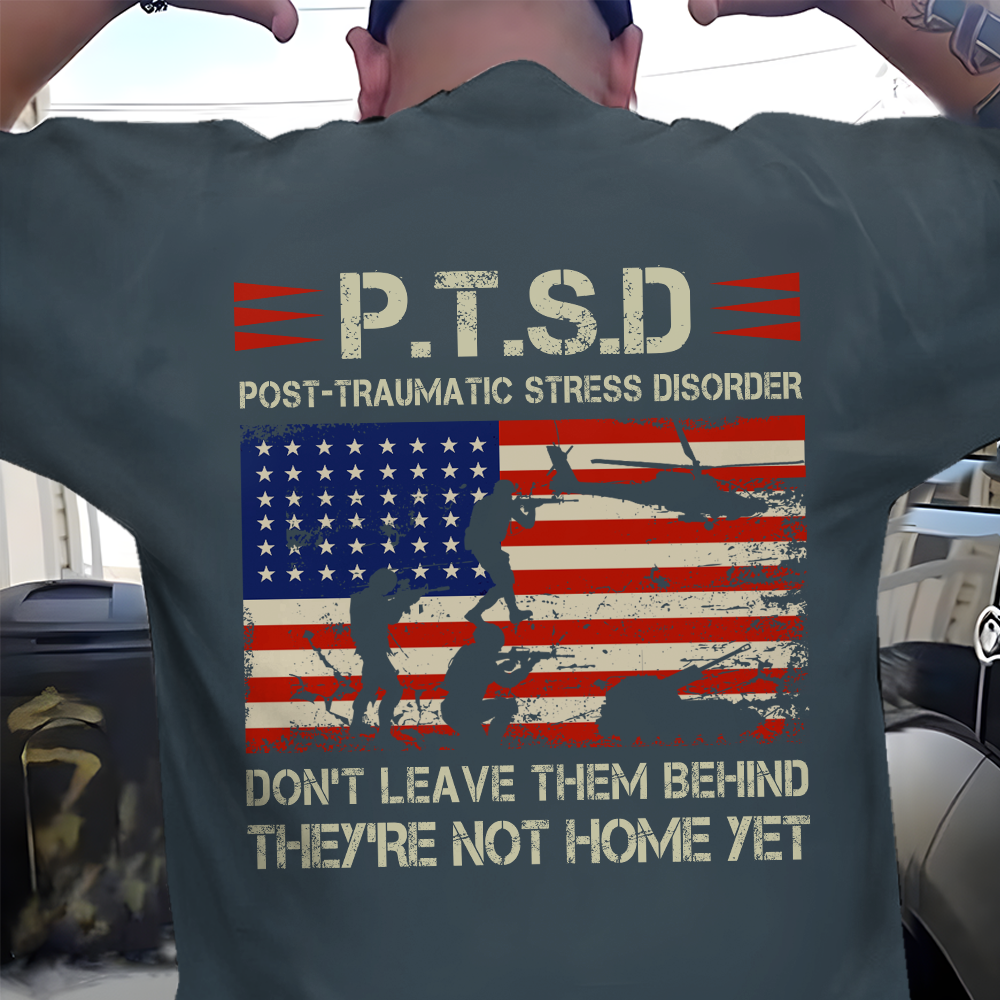 PTSD Don't Leave Them Behind Classic T-Shirt