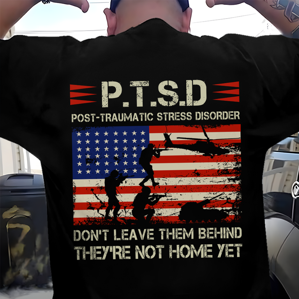 PTSD Don't Leave Them Behind Classic T-Shirt